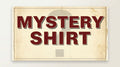 Mystery Shirt❓
